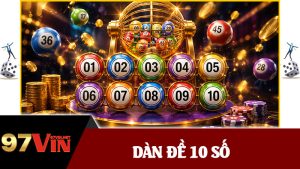 Dàn Đề 10 Số